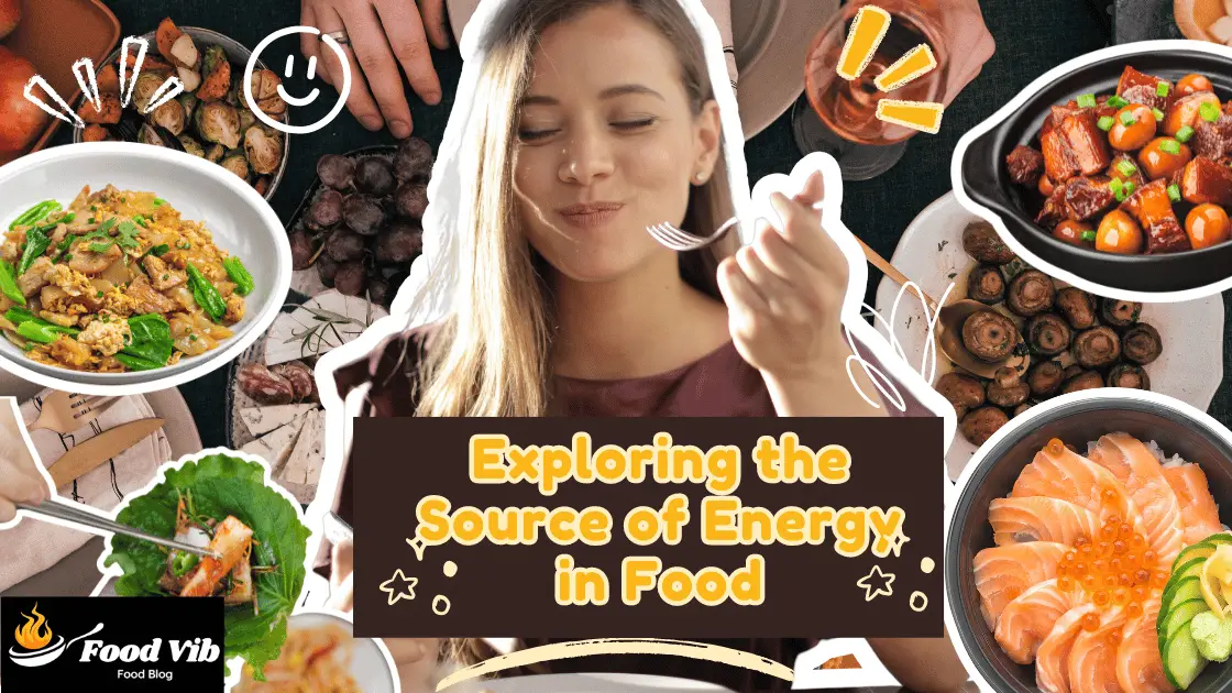 Source of Energy in Food