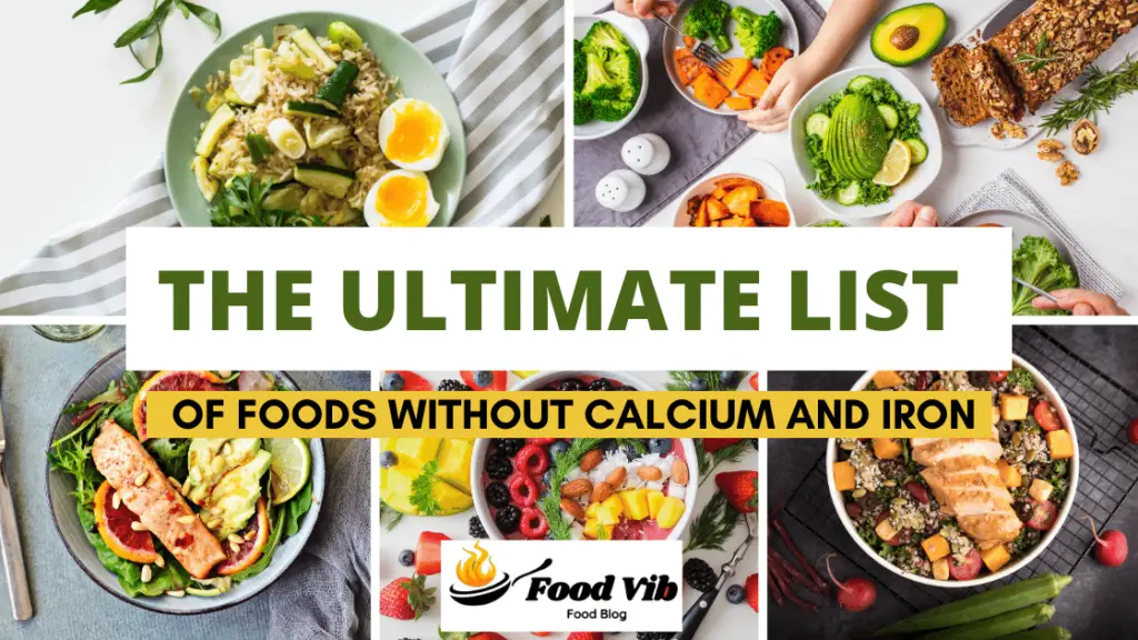 Foods Without Calcium and Iron