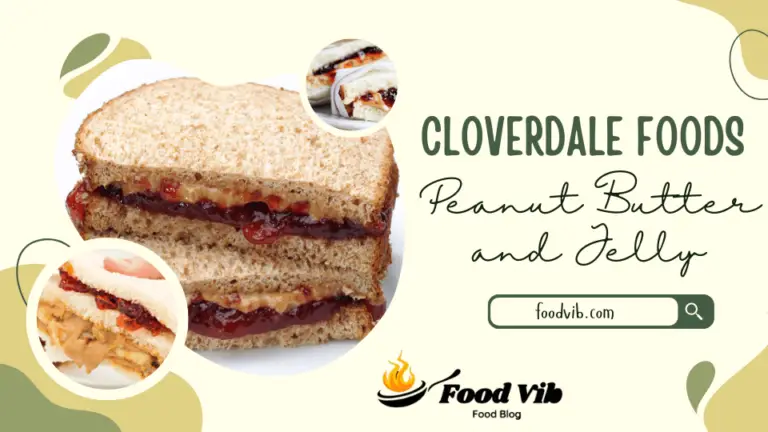 Cloverdale Foods Peanut Butter and Jelly