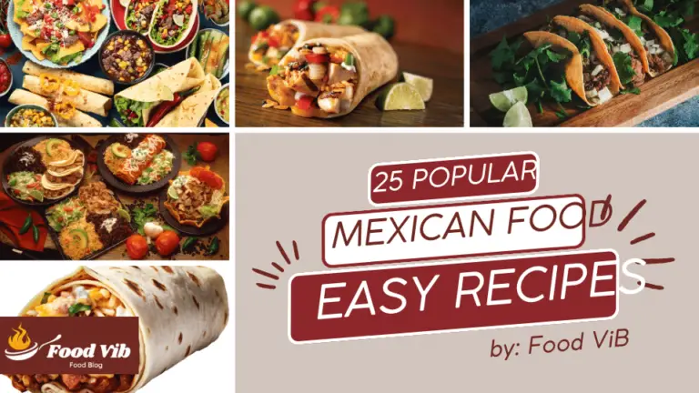 25 Popular Mexican Food Easy Recipes for Beginner
