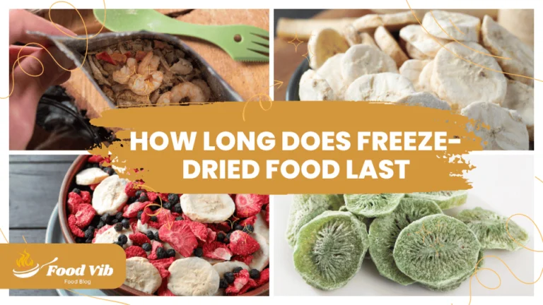 How Long Does Freeze-Dried Food Last? Maximizing Freshness