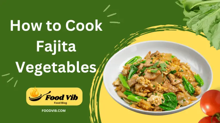 How to Cook Fajita Vegetables